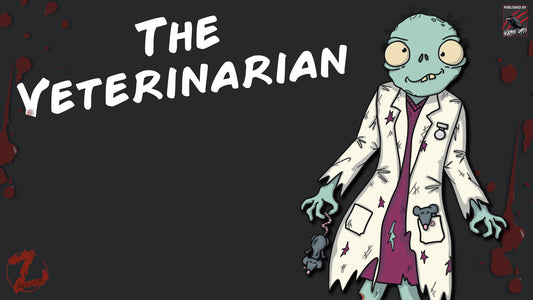 The Veterinarian - Population Z: Welcome to Huntsville