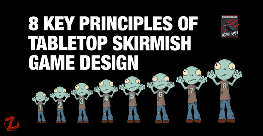 Key Principles of Tabletop Skirmish Game Design