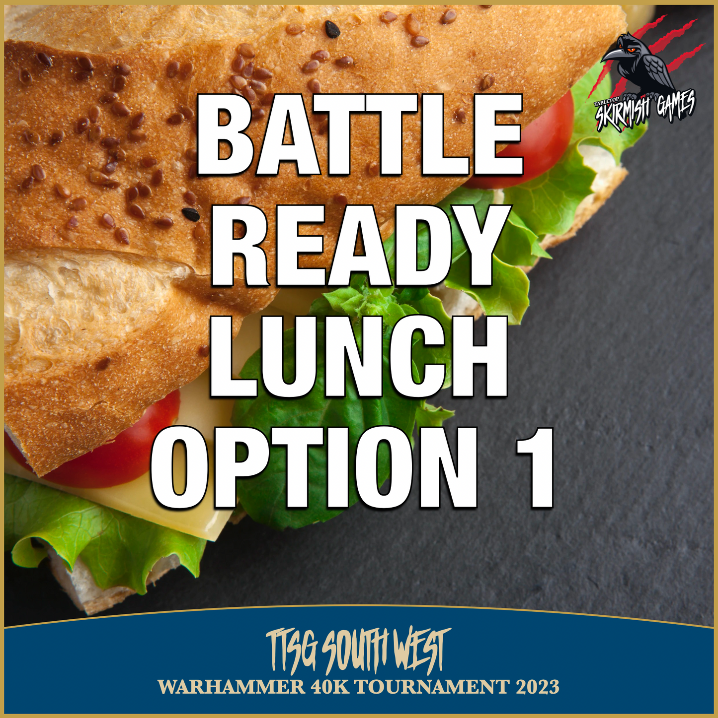 40K BATTLE READY LUNCH - OPTION 1
