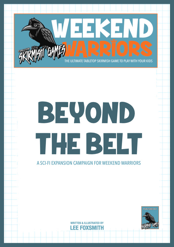 Beyond The Belt: A Weekend Warriors Sci-Fi Campaign Pack