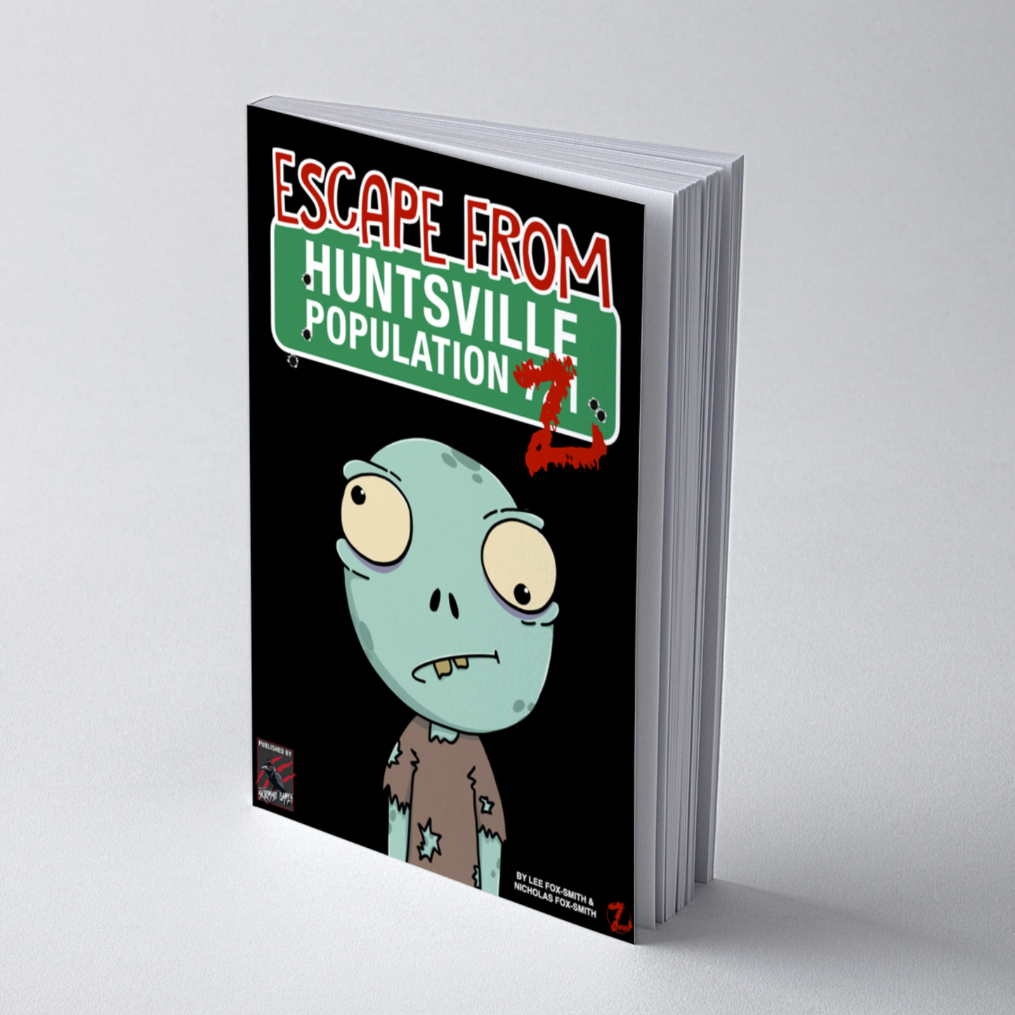Escape From Huntsville: Population Z
