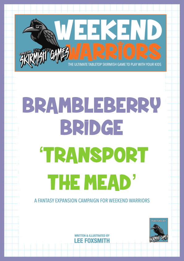 Brambleberry Bridge: A Weekend Warriors Fantasy Campaign Pack