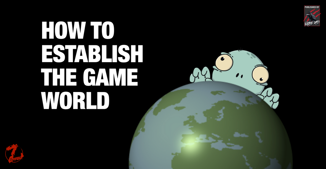 How To Establish the Game World in Your Tabletop Skirmish Game