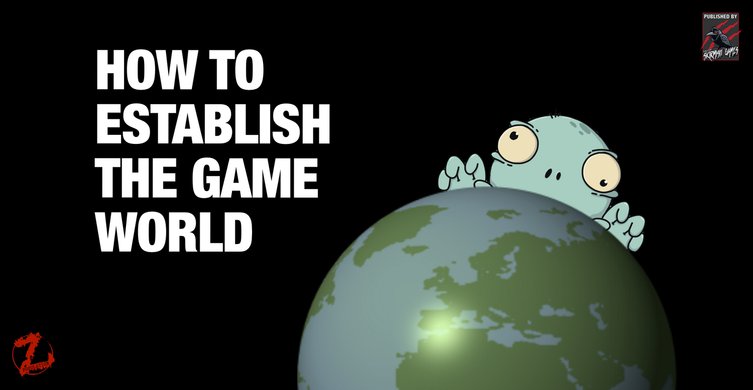 How To Establish The Game World In Your Tabletop Skirmish Game 