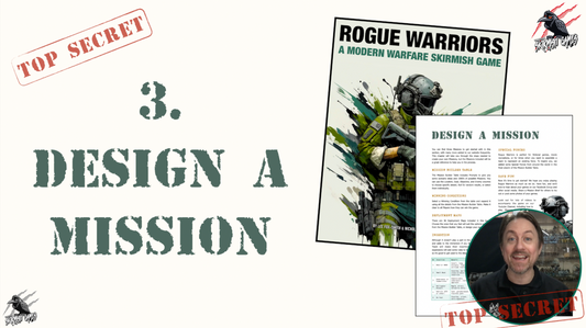 Design A Mission - Rogue Warriors Skirmish Game
