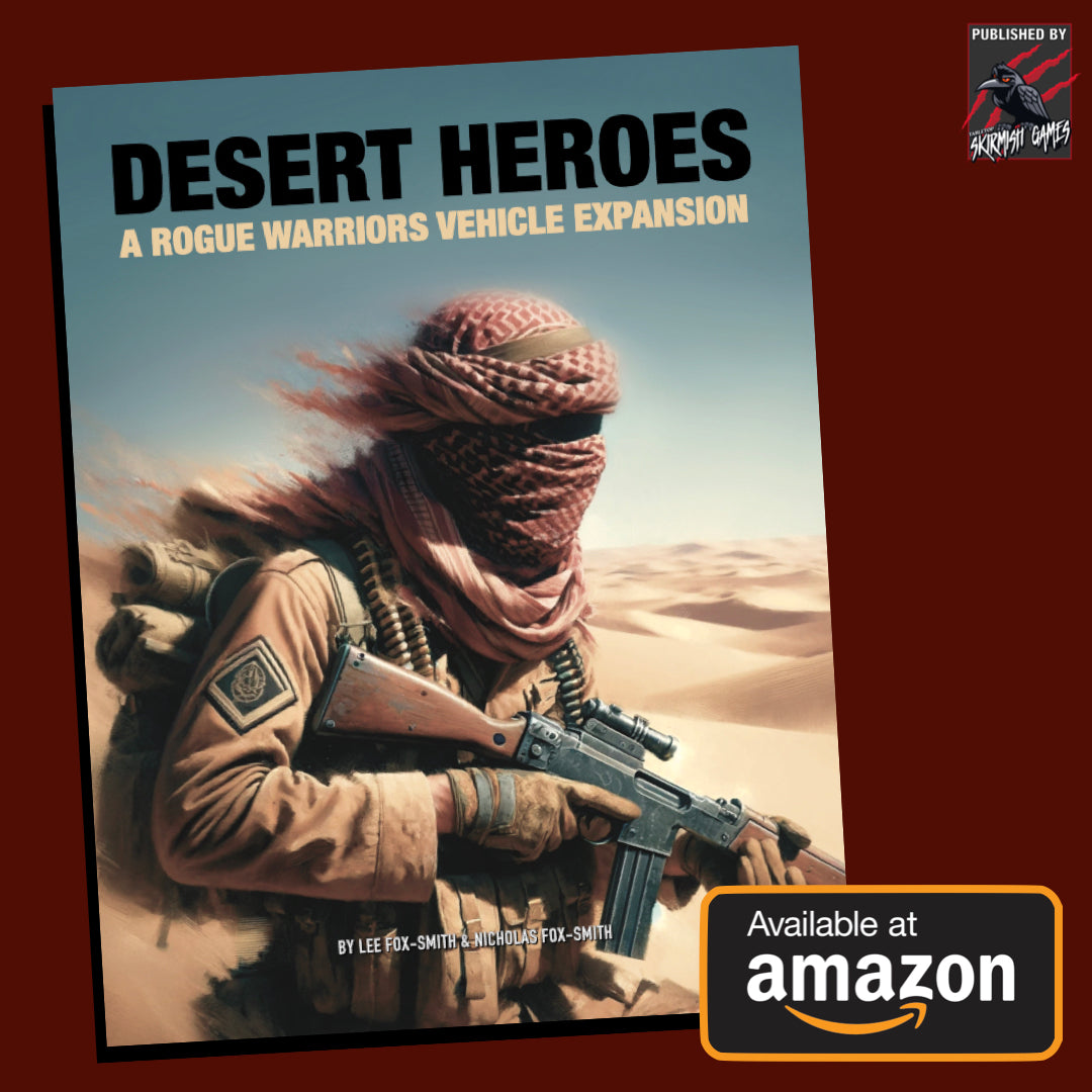 Desert Heroes A Rogue Warriors Vehicle Expansion PAPERBACK VERSION