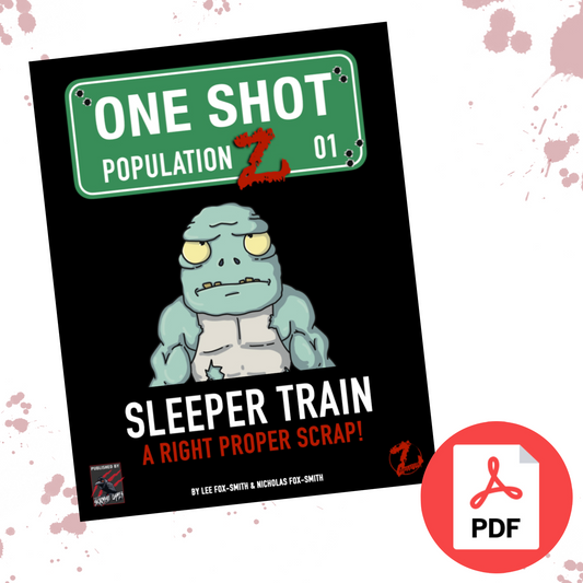 One Shot 1 - Sleeper Train: A Right Proper Scrap!