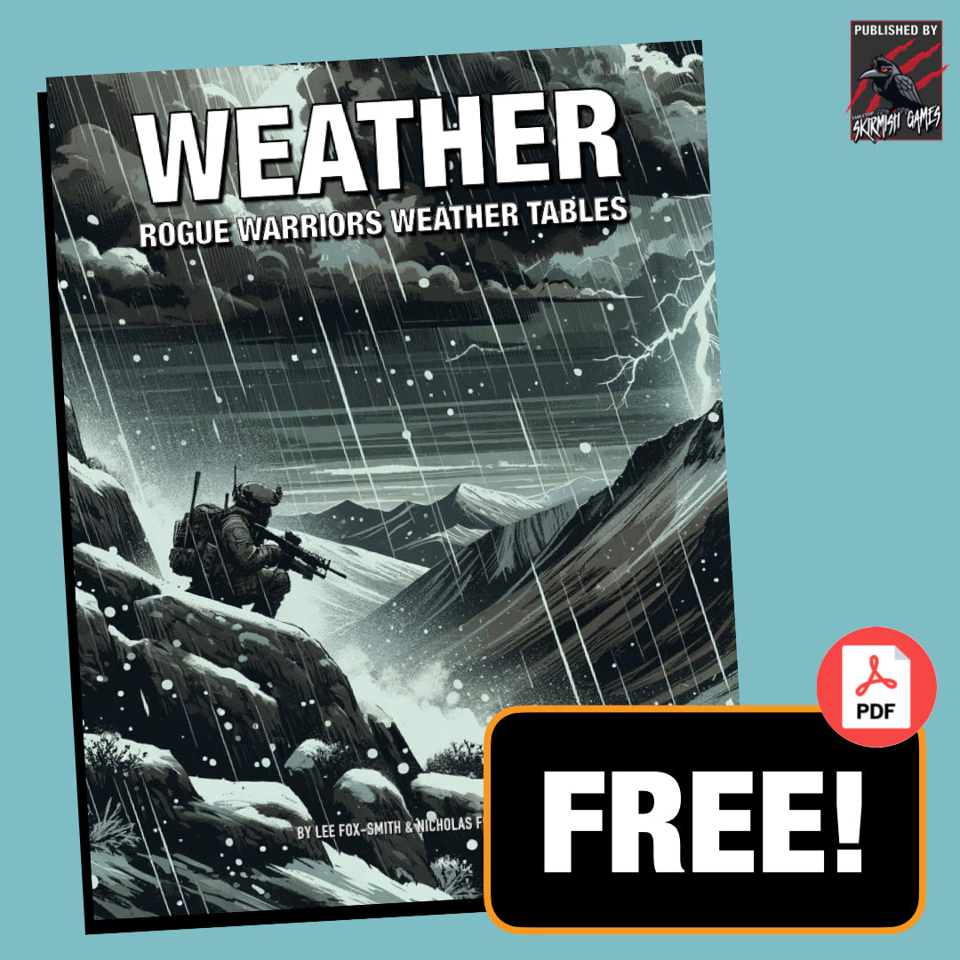 FREE ROGUE WARRIORS WEATHER TABLES – Tabletop Skirmish Games